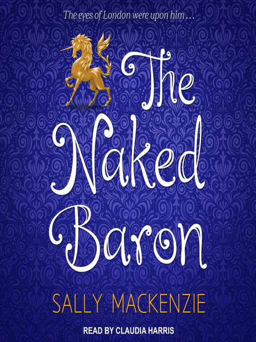 Title details for The Naked Baron by Sally MacKenzie - Available